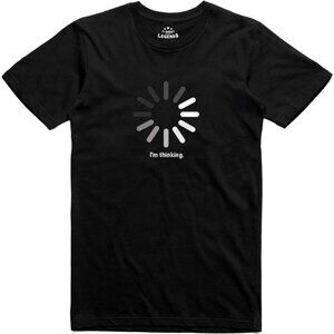 I'm Thinking T-Shirt | Loading Brain Funny Tee | Programmer Humor Shirt | size L